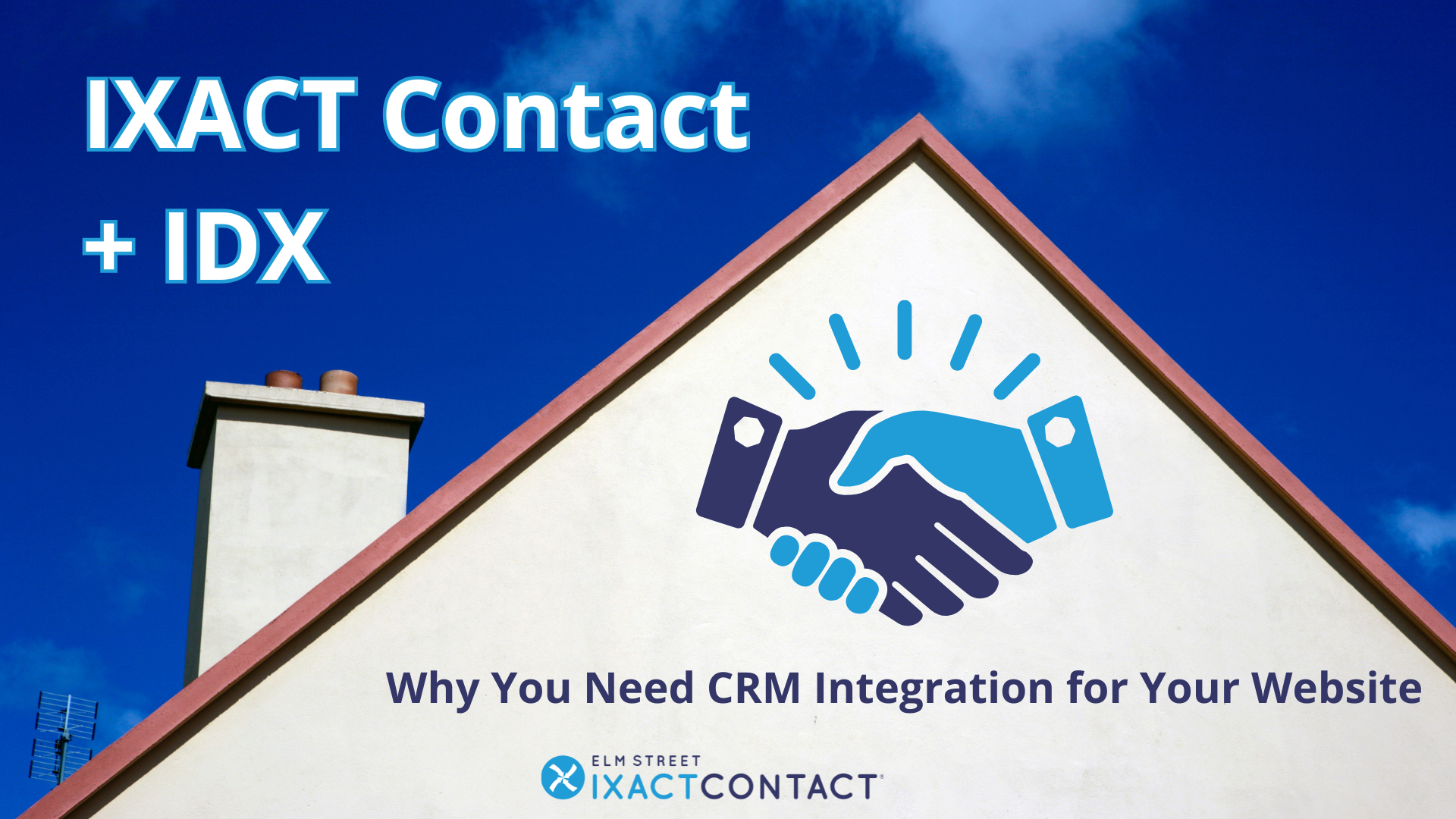 House with handshake icon symbolizing real estate CRM and IDX integration using IXACT Contact for lead capture and client management.